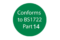 BS1722 Part 14 Compliant